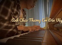 Anh Không Yêu Em Đến Vậy Đâu Lyrics