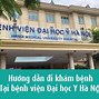 Đặt Lịch Khám Ở Đại Học Y Hà Nội